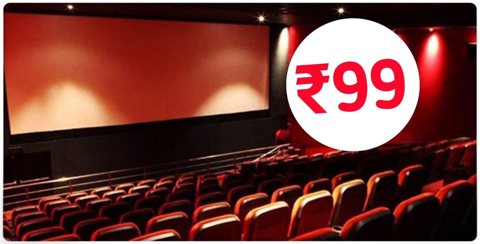 Movie Tickets Rs 99 Online